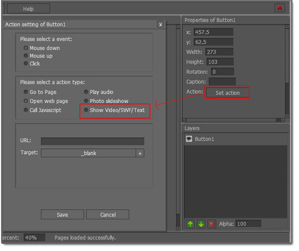 Click “Set Action” and select “Show Video/SWF/Text” to make it show flash window