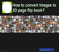 Convert images to 3D page flip book